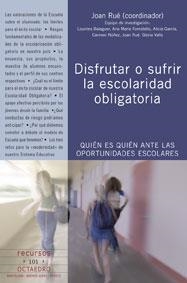 Disfrutar o sufrir la escolaridad obligatoria | 9788480634281 | Rué Domingo, Joan