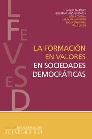 La formación en valores en sociedades democráticas | 9788480638166 | Martínez Martín, Miquel;Hoyos Vásquez, Guillermo;y otros