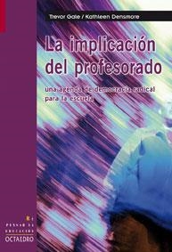 La implicación del profesorado | 9788480638975 | Gale, Trevor;Densmore, Kathleen