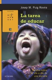 La tarea de educar | 9788480638586 | Puig Rovira, Josep M.