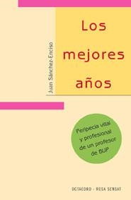 Los mejores años | 9788480635868 | Sánchez-Enciso, Juan