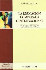 La educación comparada e internacional | 9788499211695 | Vega Gil, Leoncio