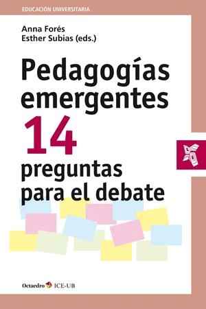 Pedagogías emergentes | 9788499219844 | Forés Miravalles, Anna;Subias Vallecillo, Esther