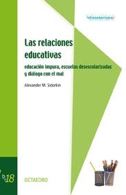 Las relaciones educativas | 9788480638869 | Sidorkin, Alexander M.