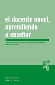 El docente novel, aprendiendo a enseñar | 9788480639712 | Escartín Solanelles, Jordi;Ferrer Grau, Vicent;Pallàs Duran, Jordi;Ruiz Recasens, Cristina