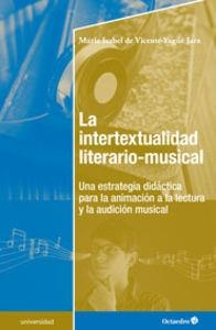 La intertextualidad literario-musical | 9788499214399 | De Vicente-Yagüe Jara, María Isabel