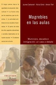 Magrebíes en las aulas | 9788480637053 | Carbonell Sebarroja, Jaume;Simó Gil, Núria;Tort Bardolet, Antoni