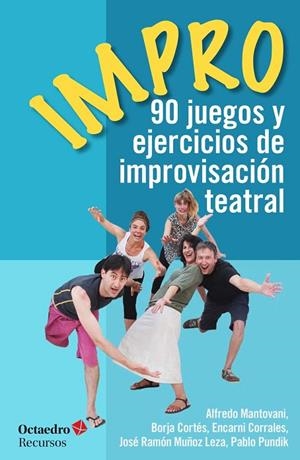 Impro | 9788499218694 | Mantovani Giribaldi, Alfredo;Muñoz Leza, Jose Ramon;Cortés García-Moreno, Borja;Pundik Davidovich, P