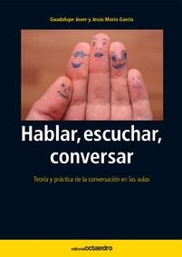 Hablar, escuchar, conversar | 9788480630955 | Jover Gómez-Ferrer, Guadalupe;García Sáenz, Jesús María
