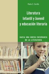 Literatura Infantil y Juvenil y educación literaria | 9788480639187 | Cerrillo Torremocha, Pedro C.
