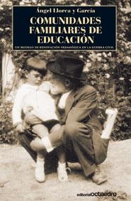 Comunidades familiares de educación | 9788480639637 | Llorca  García, Ángel