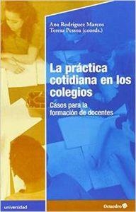 La práctica cotidiana en los colegios | 9788499215891