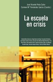 La escuela en crisis | 9788499210162 | Peña Calvo, José Vicente;Fernández García, Carmen Mª