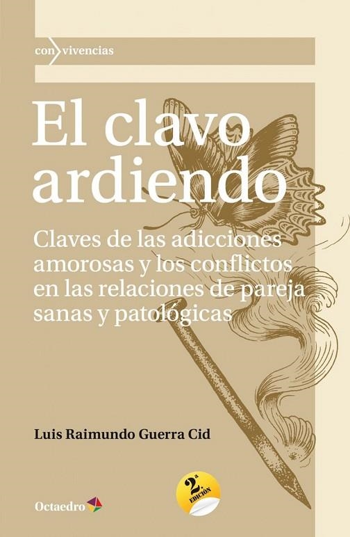 El clavo ardiendo | 9788499214375 | Guerra Cid, Luis Raimundo