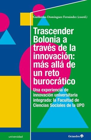 Trascender Bolonia a través de la innovación: más allá de un reto burocrático | 9788499218649 | Domínguez Fernández, Guillermo
