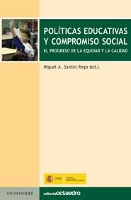 Políticas educativas y compromiso social | 9788480633628 | Santos Rego, Miguel Anxo;Barca Lozano, Alfonso;Barreiro Rivas, Xosé Luis