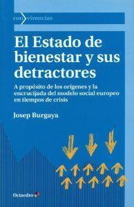 El Estado de bienestar y sus detractores | 9788499214016 | Burgaya Riera, Josep