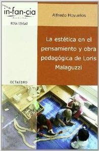 La estética en el pensamiento y obra pedagógica de Loris Malaguzzi | 9788480637985 | Hoyuelos Planillo, Alfredo