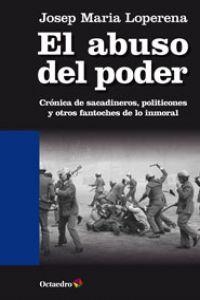 El abuso del poder | 9788499213927 | Loperena, Josep Maria