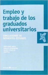 Empleo y trabajo en los graduados universitarios | 9788499214436 | Teichler, Ulrich;Mora Ruiz, José-Ginés;Schomburg, Harald