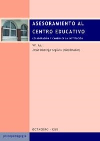 Asesoramiento al centro educativo | 9788480635110 | Domingo Segovia, Jesús