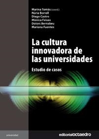 La cultura innovadora de las universidades | 9788499210131 | Tomàs Folch, Marina;Borrell Felip, Núria;Castro Ceacero, Diego