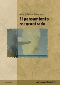 El pensamiento reencontrado | 9788480639941 | Marrero Acosta, Javier;Jiménez Llanos, Ana Beatriz;Martel de la Coba, Mª Carmen