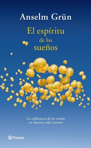 El espíritu de los sueños | 9788408085478 | Grün, Anselm