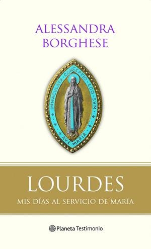 Lourdes | 9788408094265 | Borghese, Alessandra