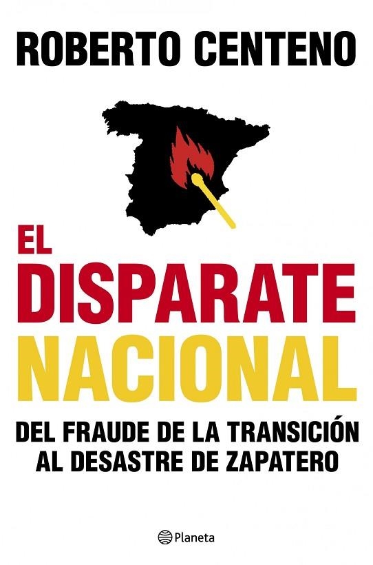 El disparate nacional | 9788408104803 | Centeno, Roberto