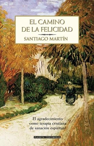 El camino de la felicidad | 9788408071068 | Martín, Santiago