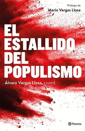 El estallido del populismo | 9788408172437 | Vargas Llosa, Álvaro;AA. VV.