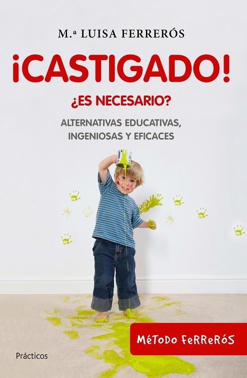 ¡Castigado! | 9788408100690 | Ferrerós, Mª Luisa