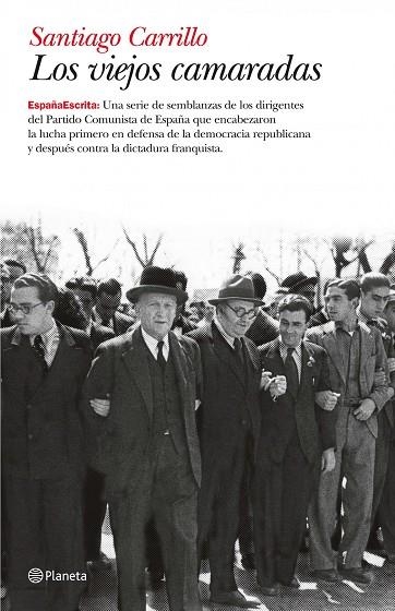Los viejos camaradas | 9788408092803 | Carrillo, Santiago