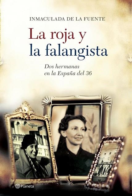 La roja y la falangista | 9788408062608 | Fuente, Inmaculada de la