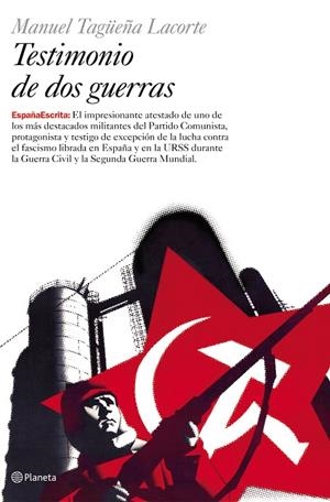 Testimonio de dos guerras | 9788408059776 | Tagüeña Lacorte, Manuel