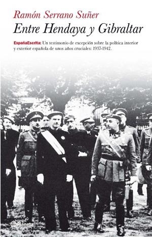 Entre Hendaya y Gibraltar | 9788408104179 | Serrano Suñer, Ramón