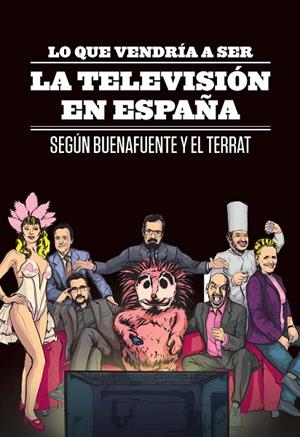 Lo que vendría a ser la televisión en España | 9788408107187 | Buenafuente, Andreu