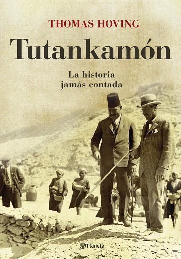 Tutankamón. La historia jamás contada | 9788408071020 | Hoving, Thomas