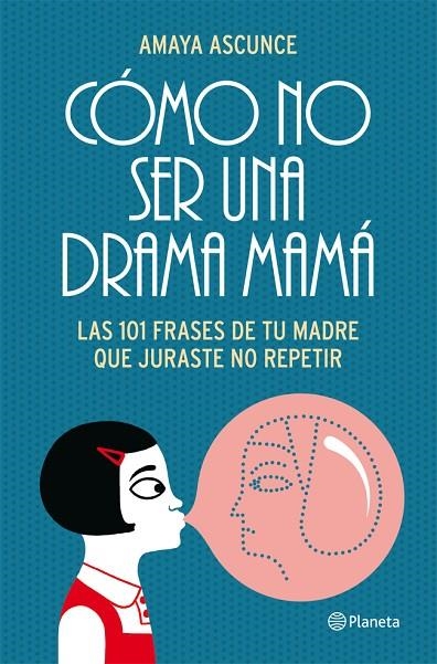 Cómo no ser una drama mamá | 9788408005414 | Ascunce, Amaya