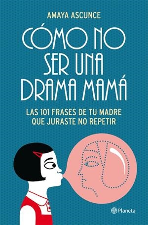 Cómo no ser una drama mamá | 9788408005414 | Ascunce, Amaya