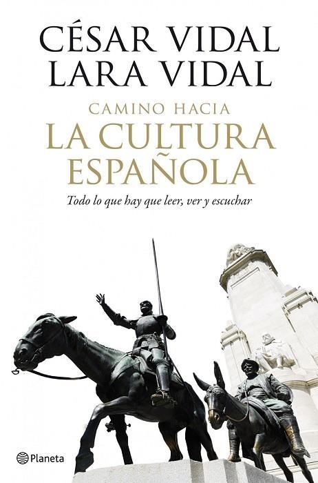 Camino hacia la cultura española | 9788408102014 | Vidal, César;Vidal, Lara