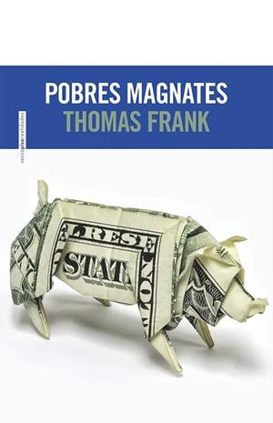 Pobres magnates | 9788415601425 | Frank, Thomas