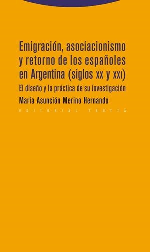 Emigración, asociacionismo y retorno de los españoles en Argentina (siglos XX y XXI) | 9788498792539 | Merino Hernando, María Asunción
