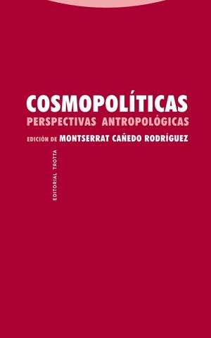 Cosmopolíticas | 9788498793826 | Cañedo Rodríguez, Montserrat