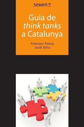 Guia de think tanks a Catalunya | 9788493999506 | Ponsa Herrera, Francesc;Xifra Triadú, Jordi