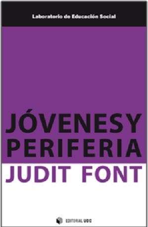 Jóvenes y periferia | 9788490645987 | Font Redulad, Judit