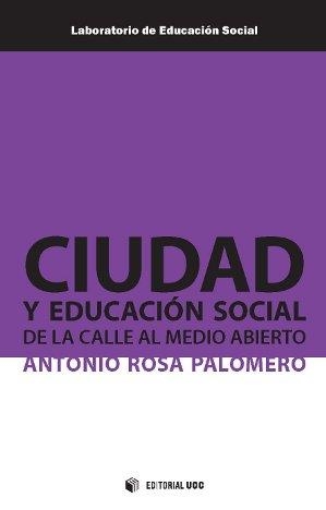 Ciudad y educación social | 9788490298183 | Rosa Palomero, Antonio