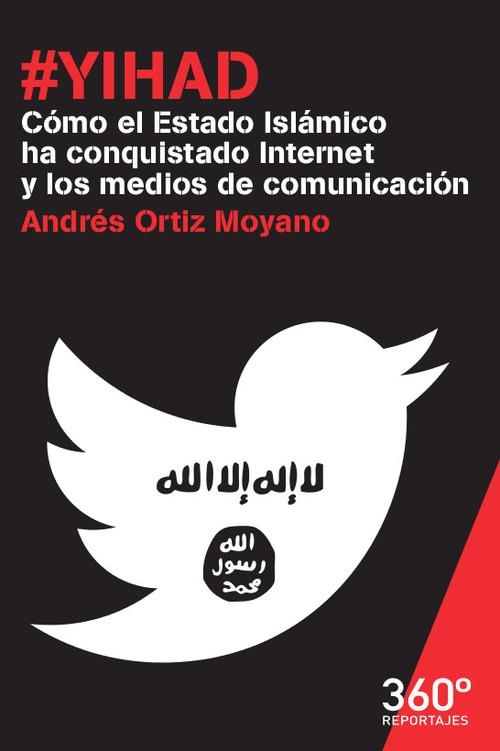 #Yihad | 9788490649718 | Ortiz Moyano, Andrés