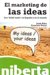 El marketing de las ideas | 9788493700782 | Xifra Triadú, Jordi;Ponsa Herrera, Francesc